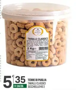 Tutto Risparmio Cash&Carry Taralli classici Terre di Puglia offerta