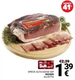 Supermercati Gulliver Speck Alto Adige IGP Moser offerta