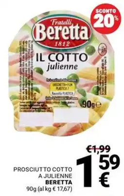 Supermercati Gulliver Prosciutto cotto a julienne Beretta offerta