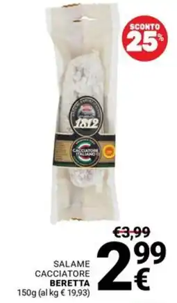 Supermercati Gulliver Salame Cacciatore Beretta offerta