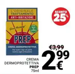 Supermercati Gulliver Crema dermoprotettiva Prep offerta