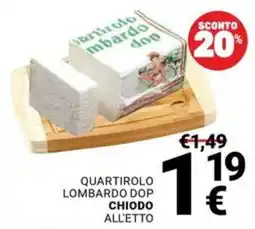 Supermercati Gulliver Quartirolo lombardo dop chiodo all'etto offerta