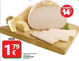 Supermercati Gulliver Fesa di tacchino arrosto Golden Food offerta