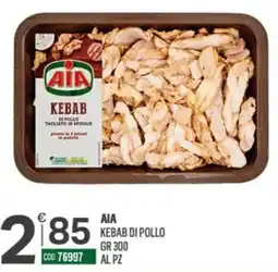 Tutto Risparmio Cash&Carry AIA kebab di pollo offerta