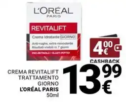 Supermercati Gulliver Crema Revitalift Trattamento Giorno L'Oréal Paris offerta