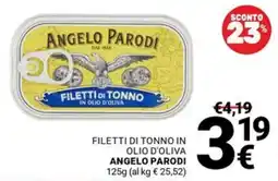 Supermercati Gulliver Filetti di tonno in olio d'oliva Angelo Parodi offerta