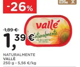 Orvea Naturalmente Vallè offerta