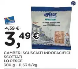 Orvea Gamberi sgusciati indopacifici scottati Lo Pesce offerta