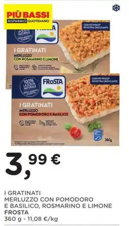 Orvea I gratinati merluzzo con pomodoro e basilico, rosmarino e limone frosta offerta