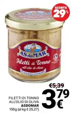 Supermercati Gulliver Filetti di Tonno all'olio di oliva Asdomar offerta