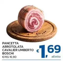 Ok Market Pancetta arrotolata Cavalier Umberto Boschi offerta