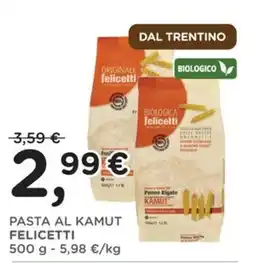 Orvea Pasta al Kamut Felicetti offerta