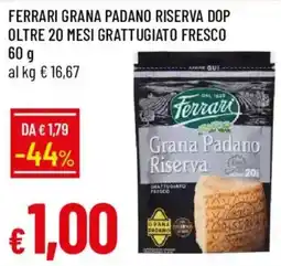 Galassia Ferrari Grana Padano Riserva offerta