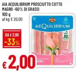 Galassia AIA AEQUILIBRIUM Prosciutto Cotto Magro offerta