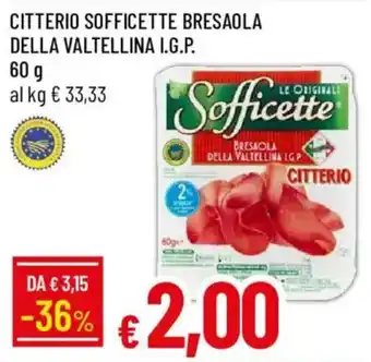 Sofficette bresaola della valtellina I.G.P. Citterio
