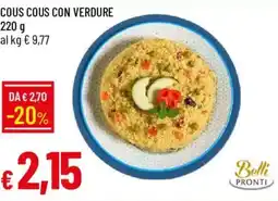 Galassia Cous cous con verdure Belli Pronti offerta