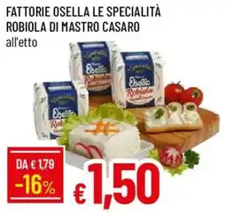 Galassia Robiola di Mastro Casaro offerta