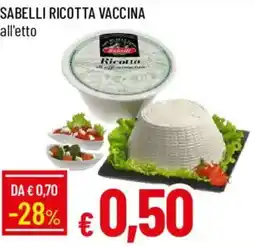 Galassia Sabelli ricotta vaccina offerta