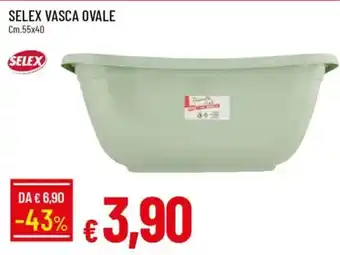 Selex vasca ovale
