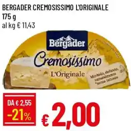 Galassia Bergader Cremosissimo L'Originale offerta