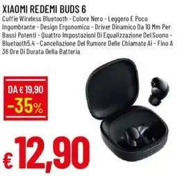 Galassia Xiaomi Redmi Buds 6 offerta