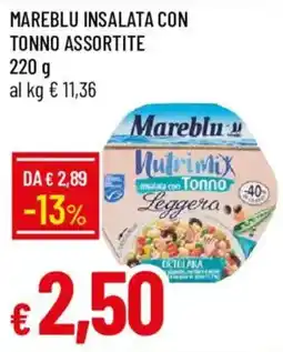 Galassia Mareblu insalata con tonno assortite offerta