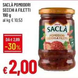 Galassia Saclà pomodori secchi a filetti offerta