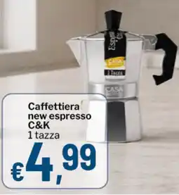 Qui Discount Caffettiera new espresso C&K offerta