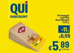 Qui Discount Formaggio spicchio Gran Biraghi offerta