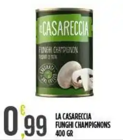 Netto Supermercati La Casareccia Funghi Champignon offerta
