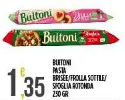 Netto Supermercati Buitoni pasta brisée/frolla sottile/sfoglia rotonda offerta