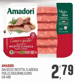 Maxipiù Amadori Salsicce Ricetta Classica offerta