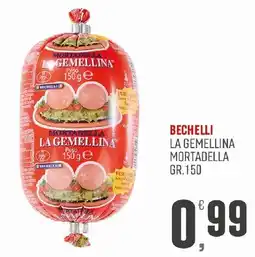Maxipiù Mortadella la gemellina offerta