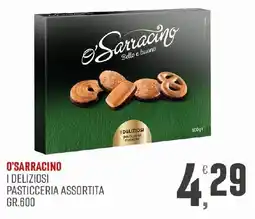 Maxipiù O'Sarracino I deliziosi pasticceria assortita offerta