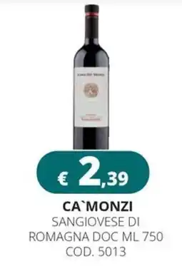 Altasfera Ca`Monzi Sangiovese di Romagna DOC offerta