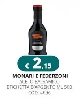 Altasfera Monari e Federzoni Aceto Balsamico offerta