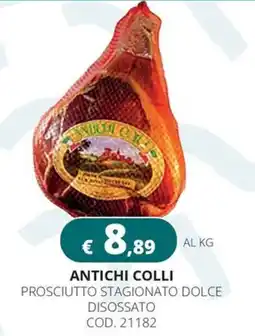 Altasfera Antichi Colli Prosciutto Stagionato Dolce Disossato offerta