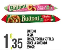 Euroesse Buitoni pasta brisée/frolla sottile/sfoglia rotonda offerta