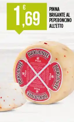 Euroesse Pinna Brigante al peperoncino offerta
