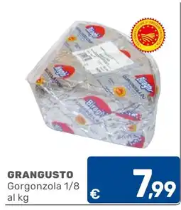 C+C Cash and Carry Grangusto Gorgonzola offerta