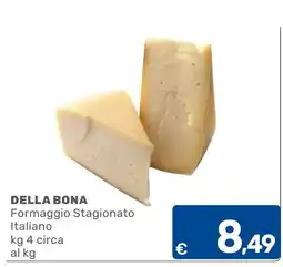C+C Cash and Carry Della Bona Formaggio Stagionato Italiano offerta