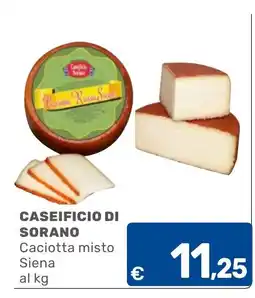 C+C Cash and Carry Caseificio di Sorano Caciotta misto Siena offerta