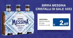 C+C Cash and Carry Birra Messina Cristalli di Sale offerta