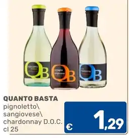 C+C Cash and Carry Quanto basta pignoletto sangiovese chardonnay D.O.C. offerta