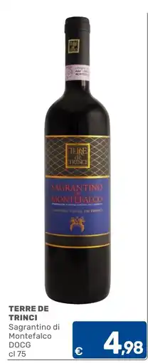 C+C Cash and Carry Terre de Trinci Sagrantino di Montefalco DOCG offerta