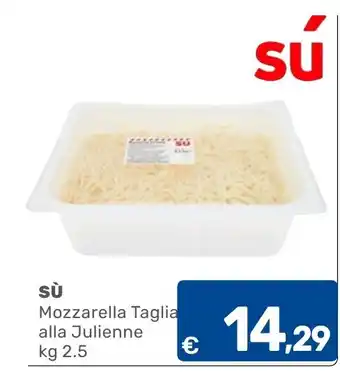C+C Cash and Carry Sù Mozzarella Tagliata alla Julienne offerta