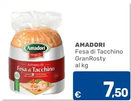 C+C Cash and Carry Amadori Fesa di Tacchino GranRosty offerta