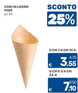 C+C Cash and Carry Coni in legno pino offerta