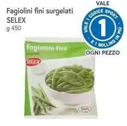 Galassia Fagiolini fini surgelati SELEX offerta