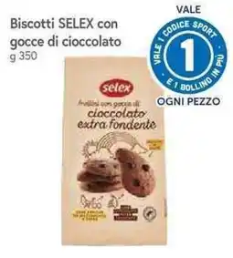 Galassia Biscotti SELEX con gocce di cioccolato offerta